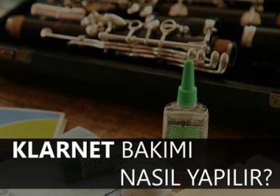 Klarnet Bakımı