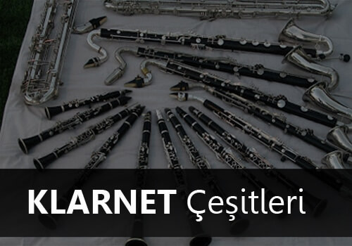 Klarnet Çeşitleri