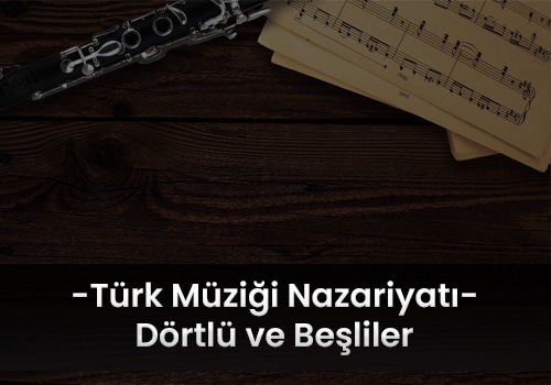 turk muzigi dortlu ve besliler